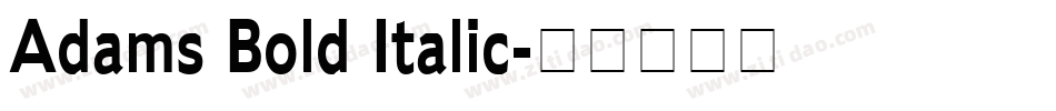 Adams Bold Italic字体转换